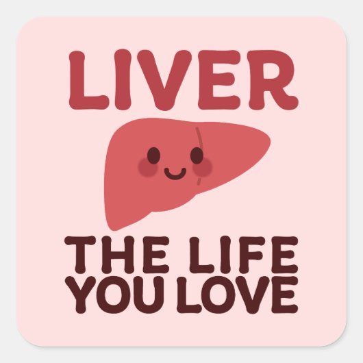 愛する人生の肝 – かわいい肝臓とスマイル スクエアシール (正面)
