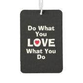 愛する何をあなたが愛することを行う引用文タイポグラフィ カーエアーフレッシュナー (裏面)