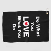 愛する何をあなたが愛することを行う引用文タイポグラフィ ゴルフタオル (横)