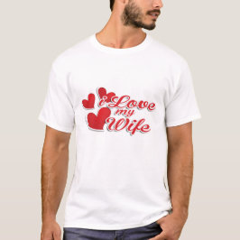 愛する妻へ Tシャツ