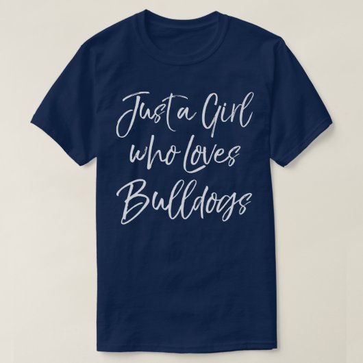 愛する少女だけの女性にブルドッグの持ち主が贈る Tシャツ (デザイン正面)