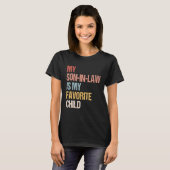 愛する息子は私のお気に入りの子供、レトロなユーモア  Tシャツ (正面フル)