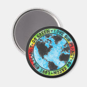 愛する我々の惑星環境にやさしいことをしよう マグネット (正面/裏面)