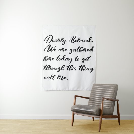 愛する最愛のバックドロップ、我々はここにいる タペストリー (インサイチュ)