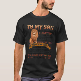 愛する母ライオン私の息子に私が愛し忘れている決して Tシャツ