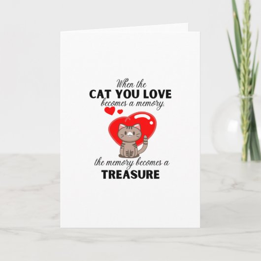 愛する猫が記憶になった時、その記憶は宝となる - 猫の死に関する名言 カード (正面)