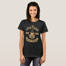愛する神コーヒーの本を愛読する人々 Tシャツ