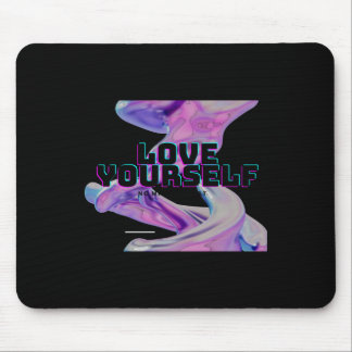 愛する自分自身 – いいえ何 – 自己愛 – 良いエネルギー マウスパッド