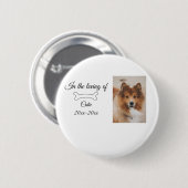 愛する記念碑の葬儀を追加ペット名photo 缶バッジ (正面&裏面)