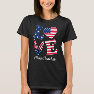 愛する音楽教師 アメリカ国旗 服 7月4日 Tシャツ