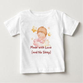 👶「愛で作られた（そして眠らない）」💕 ベビーTシャツ