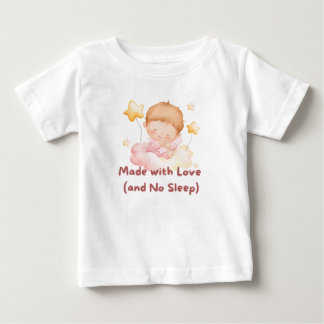 👶「愛で作られた(そして眠らない)」💕 ベビーTシャツ