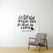 愛で全てを成し遂げよう – 1 Cor 16:14 タペストリー (インサイチュ)