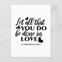愛で全てを成し遂げよう – 1 Cor 16:14 ポストカード