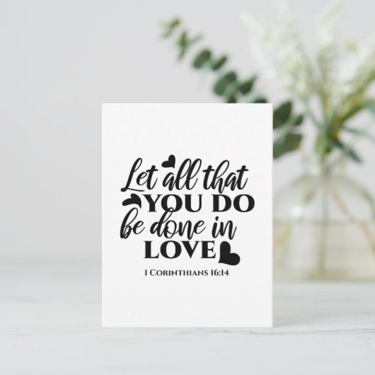 愛で全てを成し遂げよう – 1 Cor 16:14 ポストカード (スタンド正面)