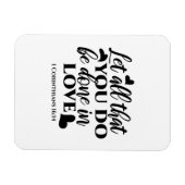 愛で全てを成し遂げよう – 1 Cor 16:14 マグネット (横)