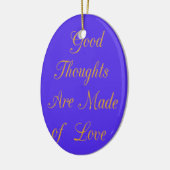 愛で満たされた前向きな思考を創造しよう セラミックオーナメント (左)