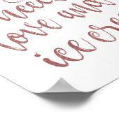 愛とアイスクリームだけが必要です ローズゴールド サイン (角)