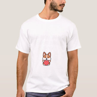 愛とコーギーがあればそれでいい Tシャツ