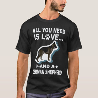 愛とジャーマンシェパードがあればいい Tシャツ