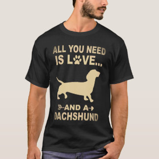 愛とダックスフントがあればそれでいい Tシャツ