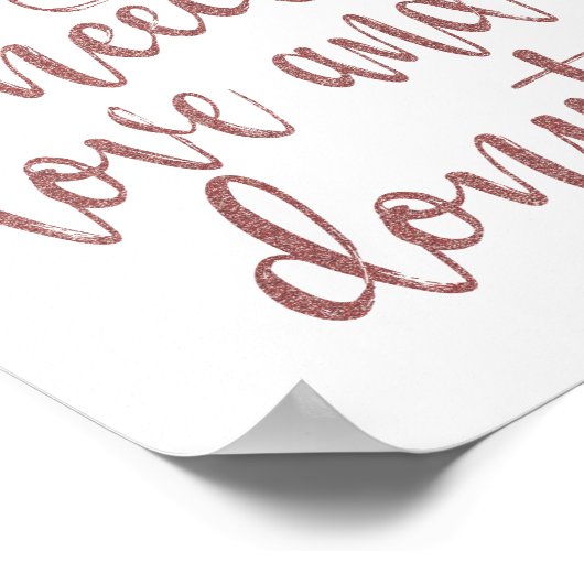 愛とドーナツだけが必要です - ローズゴールドのサイン ポスター (角)