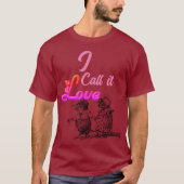 愛と呼びなさい。 Tシャツ (正面)