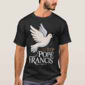 愛と平和の遺産 – 教皇フランシスRIP Tシャツ (正面)