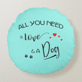 愛と犬が必要だ！ラウンドクッション ラウンドクッション