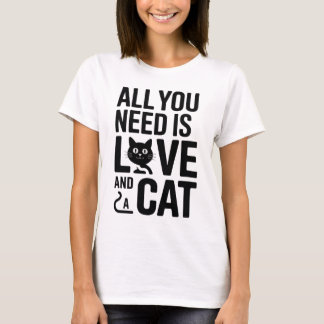 愛と猫があればいい Tシャツ