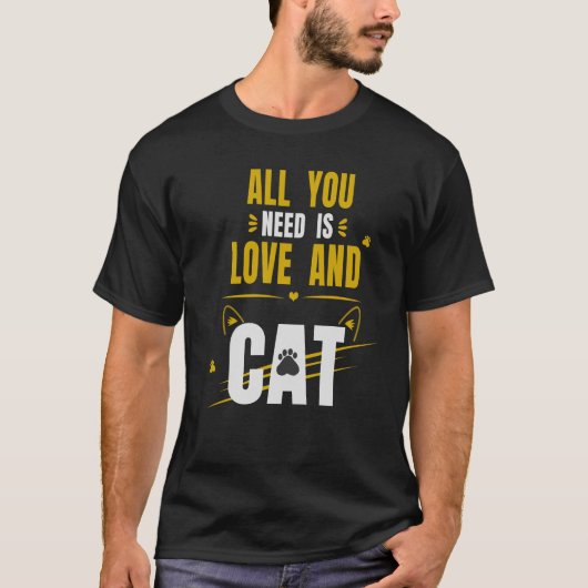 愛と猫があればそれでいい | 猫好きのためのタイポグラフィ Tシャツ (正面)