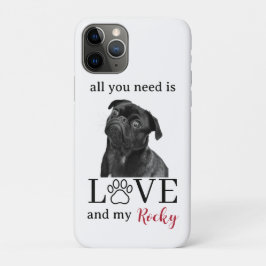 愛と私の犬があればそれでいい – オーダーメイド ペットネーム iPhone 11 PROケース