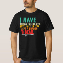 愛にとどまることに決めた Tシャツ