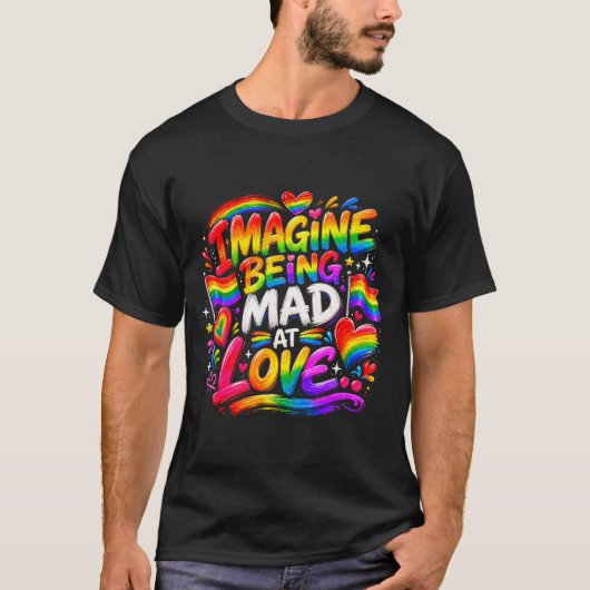 愛に怒りを感じるなんて pride rainbow equality tシャツ (正面)
