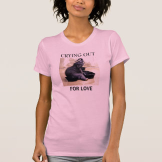 、愛のために叫びます Tシャツ