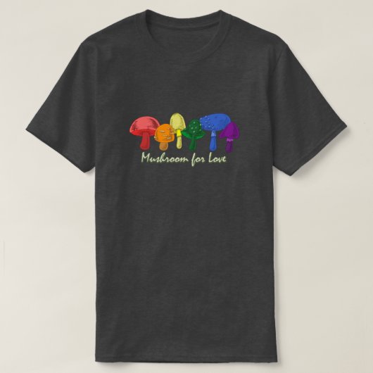 愛のためのキノコ – Tessful Rainbow LGBTQ+プライド Tシャツ (デザイン正面)