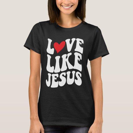 愛のようにイエスのクリスチャン信仰の神の宗教 Tシャツ (正面)