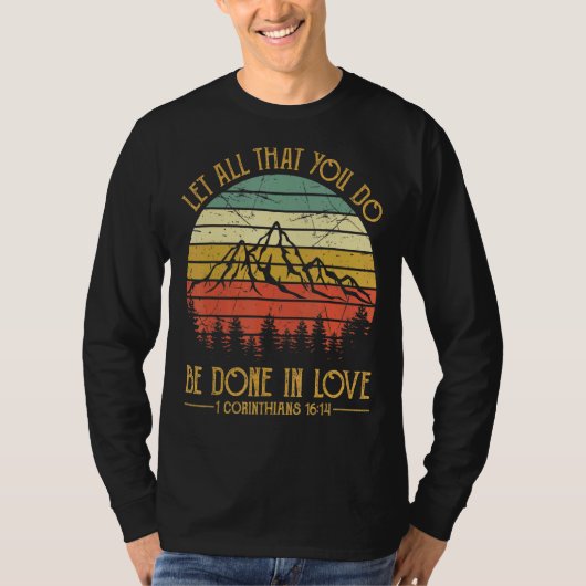 愛のクリスチャンですべてをさせておきなさい Tシャツ (正面)