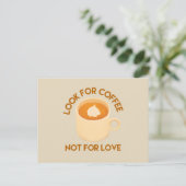 愛のコーヒー愛好家ではなく、コーヒーを探す ポストカード (スタンド正面)