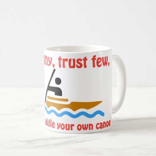 愛の多くは、少数を信頼するが、常に自分のcをパドル コーヒーマグカップ (正面右)