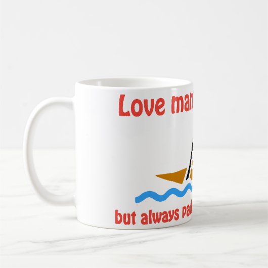 愛の多くは、少数を信頼するが、常に自分のcをパドル コーヒーマグカップ (左)
