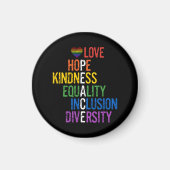 愛の希望の優しさ平等の包含ダイバーシティPe マグネット (正面)
