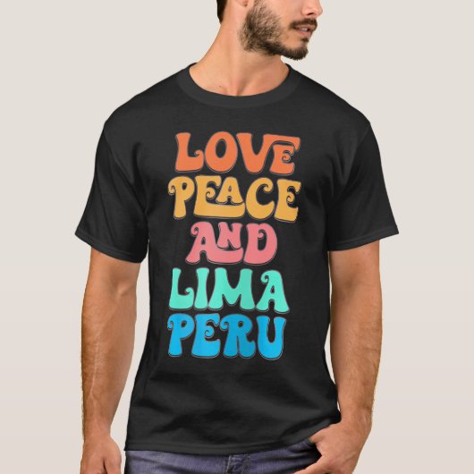 愛の平和とリマペルーGroovyリマ市 Tシャツ (正面)