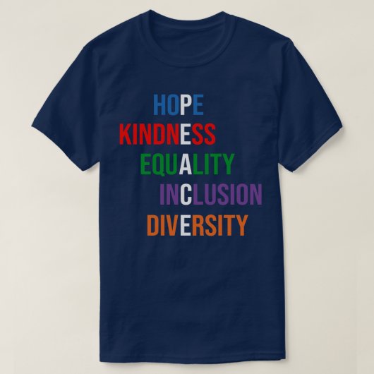 愛の平和の平等の包摂親切心1 Tシャツ (デザイン正面)