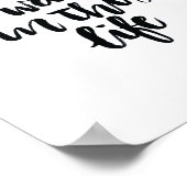 愛の引用文:あなたはこの人生で欲しいもの ポスター (角)