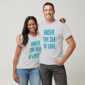 愛の海の下 Tシャツ (ユニセックス)
