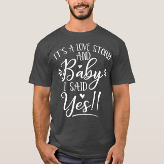 愛の物語BachelottにYes花嫁を言った Tシャツ