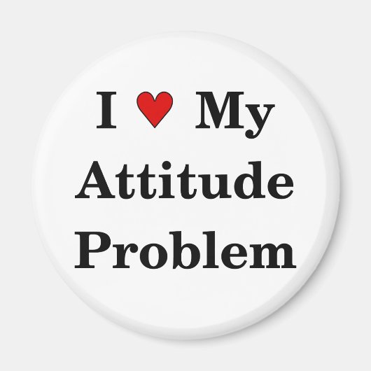 愛の私の態度の問題の磁石 マグネット (正面)