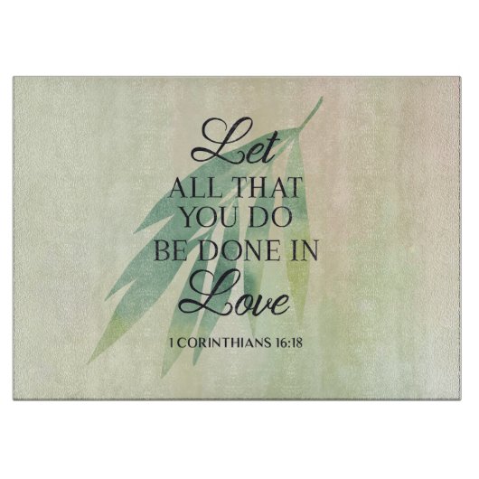 愛の聖書の聖句ですべてを行う カッティングボード (正面)