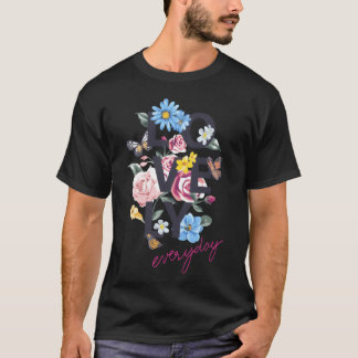 愛の花 毎日 笑顔 Tシャツ